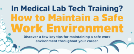 In Medical Lab Tech Training How to Maintain a Safe Work Environment